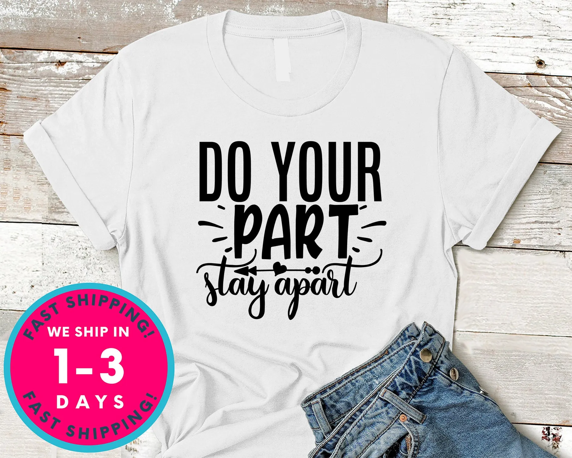 Do Your Part Stay Apart